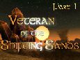 Veteran of the Shifting Sands - Part 1