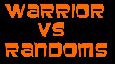 Arms Warrior Duels Vs Randoms - 70-74