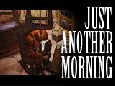 Just Another Morning [Extended Version]