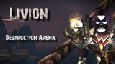 Livion: Double Destruction Arena