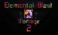 Elemental Blast Montage 2