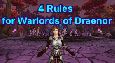 4 Rules for Warlords of Draenor
