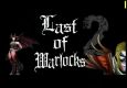 Last of Warlocks 2