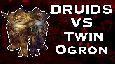 Only-Druids Highmaul - Twin Ogron