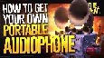 How to get your own Portable Audiophone! - DO THIS, DO THAT!