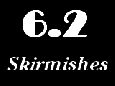 First Skirmishes of 6.2 - Return The Hunter
