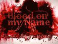 Trailer - Blood on My Name - Chapter One