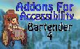 Addons for Accessibility -Bartender 4