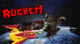 Rocket!