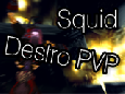 Squid Destruction PvP