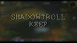 Shadowtroll Keep