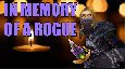 In Memory of a Rogue