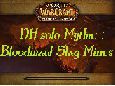 DH solo Mythic : Bloodmaul Slag Mines