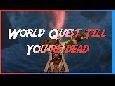 World Quest till You're Dead