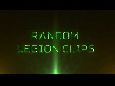 Random Legion Clips - Trailer