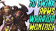 70 Twink Arms Warrior Montage | Bla Bla Bla | BFA Patch 8.1