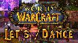 Just Dance WoW - All World of Warcraft dances HD