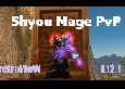 Shyou - Mage PvP [Classic 1.12.1]