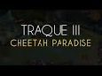 Traque III - Cheetah Paradise (Classic Hunter PvP)