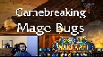 WOW CLASSIC : GAME-BREAKING MAGE BUGS