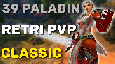 Dawnia - Level 39 Retribution Paladin Twink PvP - Classic WoW