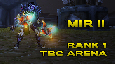 Mir II - Rank 1 Rogue Arena PvP | Endless TBC 2.4.3