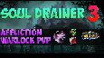 Sould Drainer 3 🟪 WoW Wotlk Affliction Warlock PvP