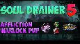 Sould Drainer 5 🟪 WoW Wotlk Affliction Warlock PvP