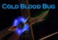 Cold Blood Bug - In PvP!