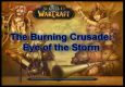Burning Crusade - Eye of the Storm