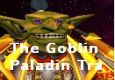 The Goblin Paladin Trailer