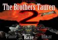 The Brothers Tauren 2