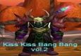 Kiss Kiss Bang Bang vol.2 Warlock PvP