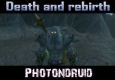Photondruid - Death and Rebirth