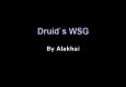 Druid`s WSG