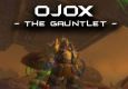 Ojox - The Gauntlet