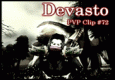 Devasto (PVP Clip #72)