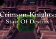 Crimson Knights - The Stair of Destiny Trailer