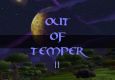 Out of temper 2