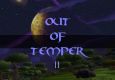 Out of temper 2