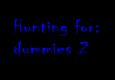 Hunting for hunting 2 trailer