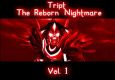 Tript - The Reborn Nightmare
