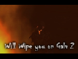 WIPE ON GALV 2 PvP Trailer