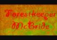 Forestkeeper McBride - Episode 1