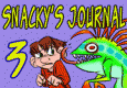Snacky's Journal - Episode 3