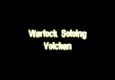 Warlock Soloing Volchan