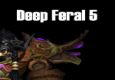 Deep Feral 5