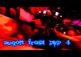 Augon Frost PvP 4