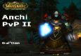 Anchi PvP 2