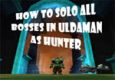 How to solo all uldaman bosses as lvl 39 hunter